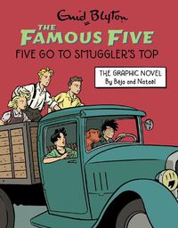 Cover image for Famous Five Graphic Novel: Five Go to Smuggler's Top