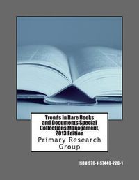 Cover image for Trends in Rare Books and Documents Special Collections Management, 2013 Edition