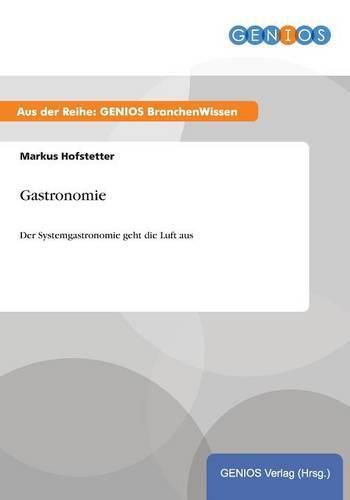 Cover image for Gastronomie: Der Systemgastronomie geht die Luft aus