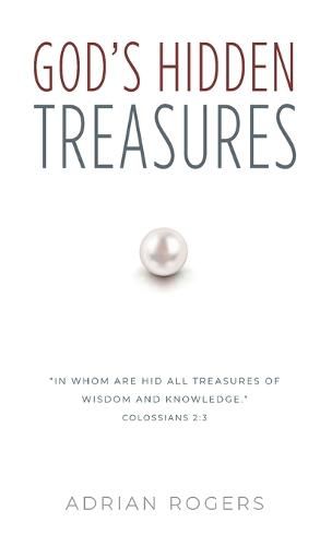 Cover image for God's Hidden Treasures: All Wisdom and Knowledge