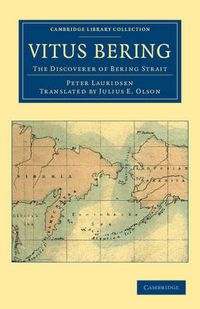 Cover image for Vitus Bering: The Discoverer of Bering Strait