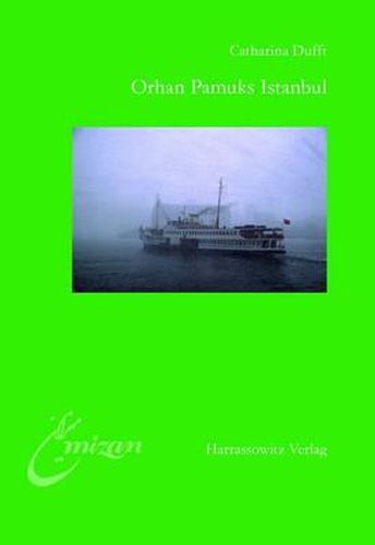 Cover image for Orhan Pamuks Istanbul