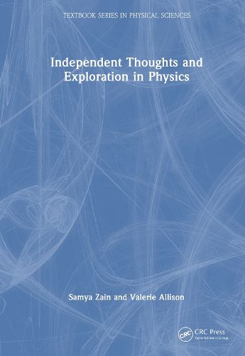 Cover image for Independent Thoughts and Exploration in Physics
