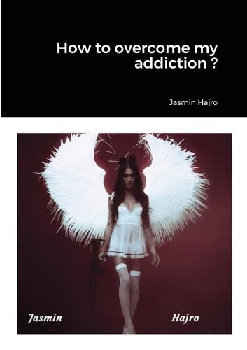 Cover image for How to overcome my addiction ?