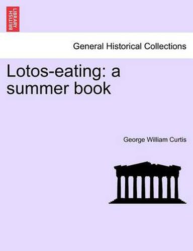 Cover image for Lotos-Eating: A Summer Book