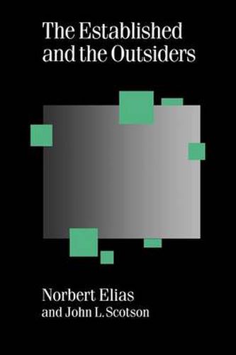 The Established and the Outsiders: A Sociological Enquiry into Community Problems