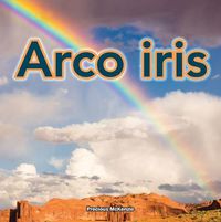 Cover image for Arco Iris: Rainbows