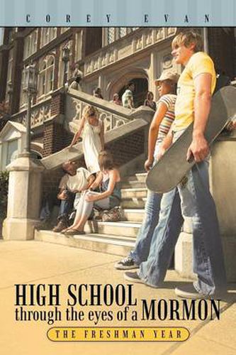 Cover image for High School Through the Eyes of a Mormon