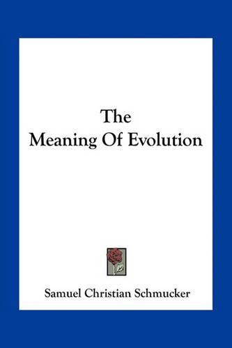 Cover image for The Meaning of Evolution