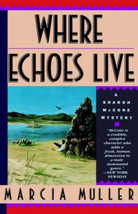 Cover image for Where Echoes Live