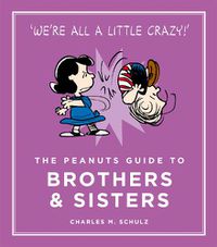 Cover image for The Peanuts Guide to Brothers and Sisters
