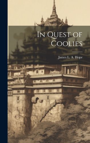 Cover image for In Quest of Coolies