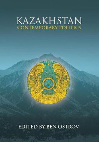 Cover image for Kazakhstan: Contemporary Politics