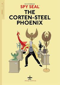 Cover image for Spy Seal Volume 1: The Corten-Steel Phoenix