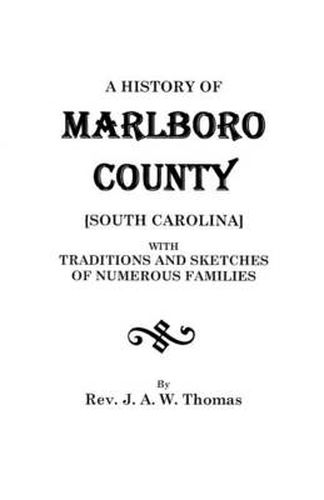 Cover image for A History of Marlboro County [South Carolina].