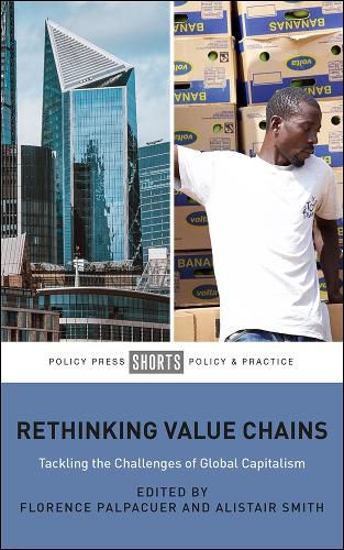 Cover image for Rethinking Value Chains: Tackling the Challenges of Global Capitalism