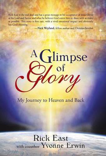 Cover image for A Glimpse of Glory: My Journey to Heaven and Back