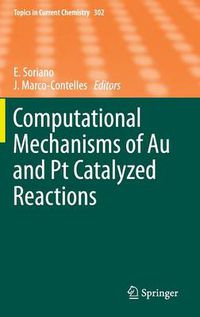 Cover image for Computational Mechanisms of Au and Pt Catalyzed Reactions