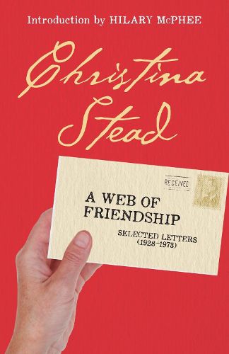 A Web of Friendship: Selected Letters (1928-1973)