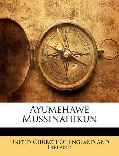 Cover image for Ayumehawe Mussinahikun