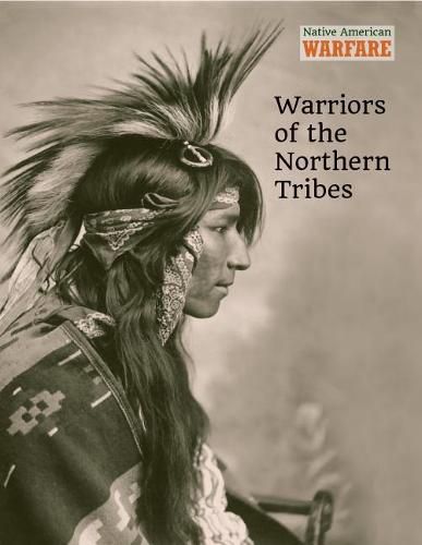 Warriors of the Northern Tribes