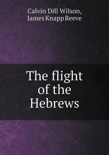 The flight of the Hebrews