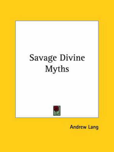 Cover image for Savage Divine Myths