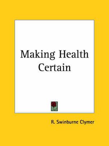 Cover image for Making Health Certain (1921)