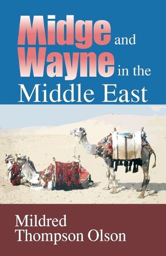 Cover image for Midge and Wayne in the Middle East