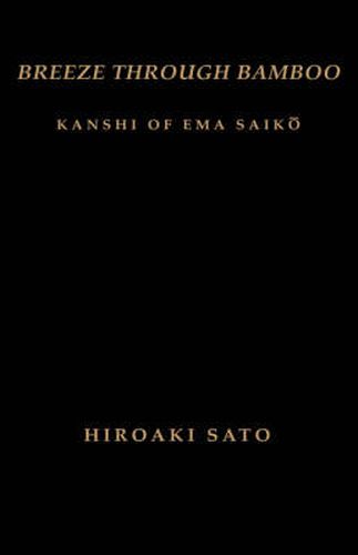 Cover image for Breeze Through Bamboo: Kanshi of Ema Saiko