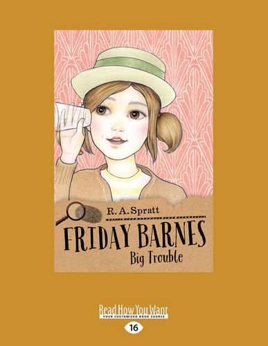 Big Trouble: Friday Barnes (book 3)