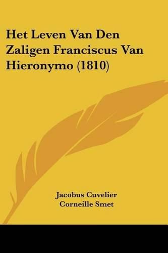 Het Leven Van Den Zaligen Franciscus Van Hieronymo (1810)