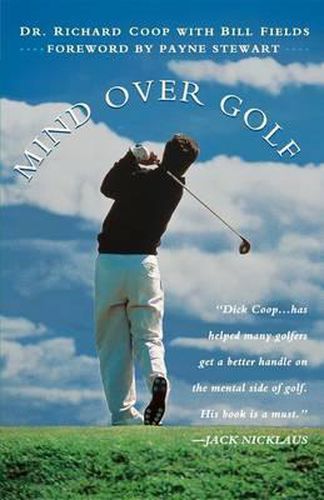 Cover image for Mind Over Golf: How to Use Your Head to Lower Your Score