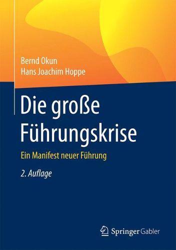 Cover image for Die grosse Fuhrungskrise: Ein Manifest neuer Fuhrung