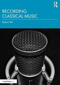 Cover image for Recording Classical Music