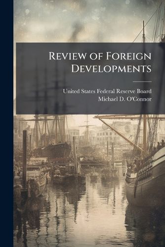 Cover image for Review of Foreign Developments
