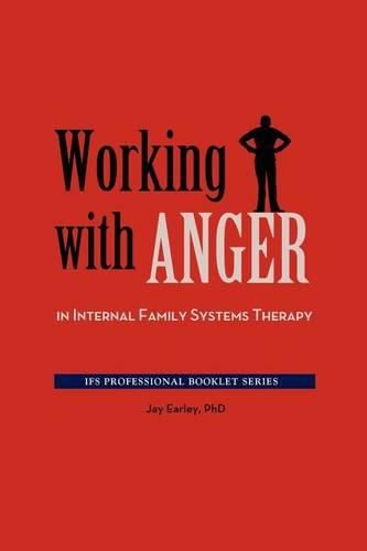 Cover image for Working with Anger in Internal Family Systems Therapy