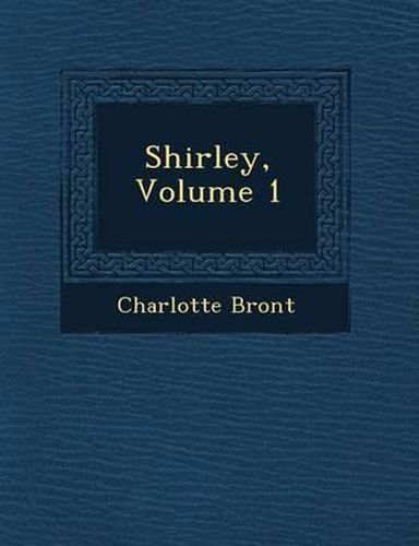 Cover image for Shirley, Volume 1