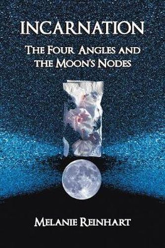 Cover image for Incarnation: The Four Angles and the Moon's Nodes