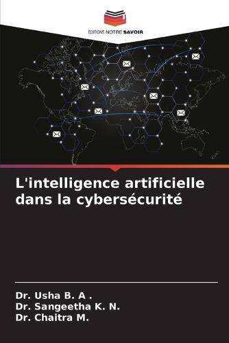 Cover image for L'intelligence artificielle dans la cybersecurite