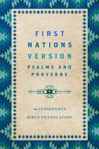 Cover image for First Nations Version Psalms and Proverbs