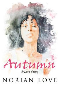 Cover image for Autumn: A Love Story