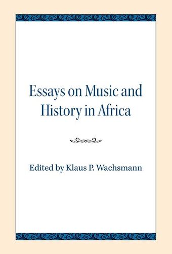 Cover image for Essays on Music and History in Africa