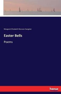 Cover image for Easter Bells: Poems