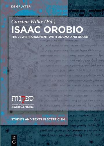 Cover image for Isaac Orobio: The Jewish Argument with Dogma and Doubt