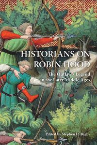 Cover image for Historians on Robin Hood