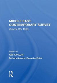 Cover image for Middle East Contemporary Survey, Volume Xiv: 1990