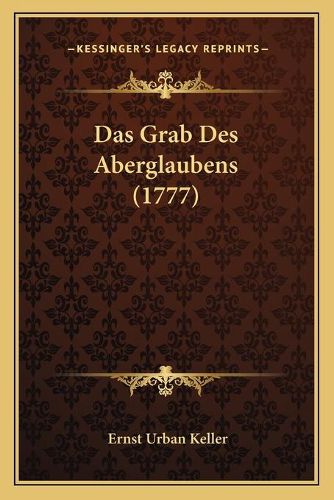 Cover image for Das Grab Des Aberglaubens (1777)