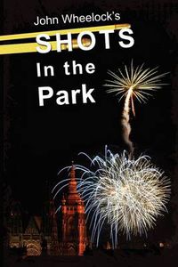 Cover image for Shots in the Park