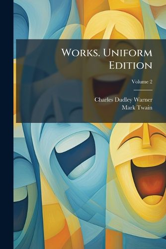 Cover image for Works. Uniform Edition